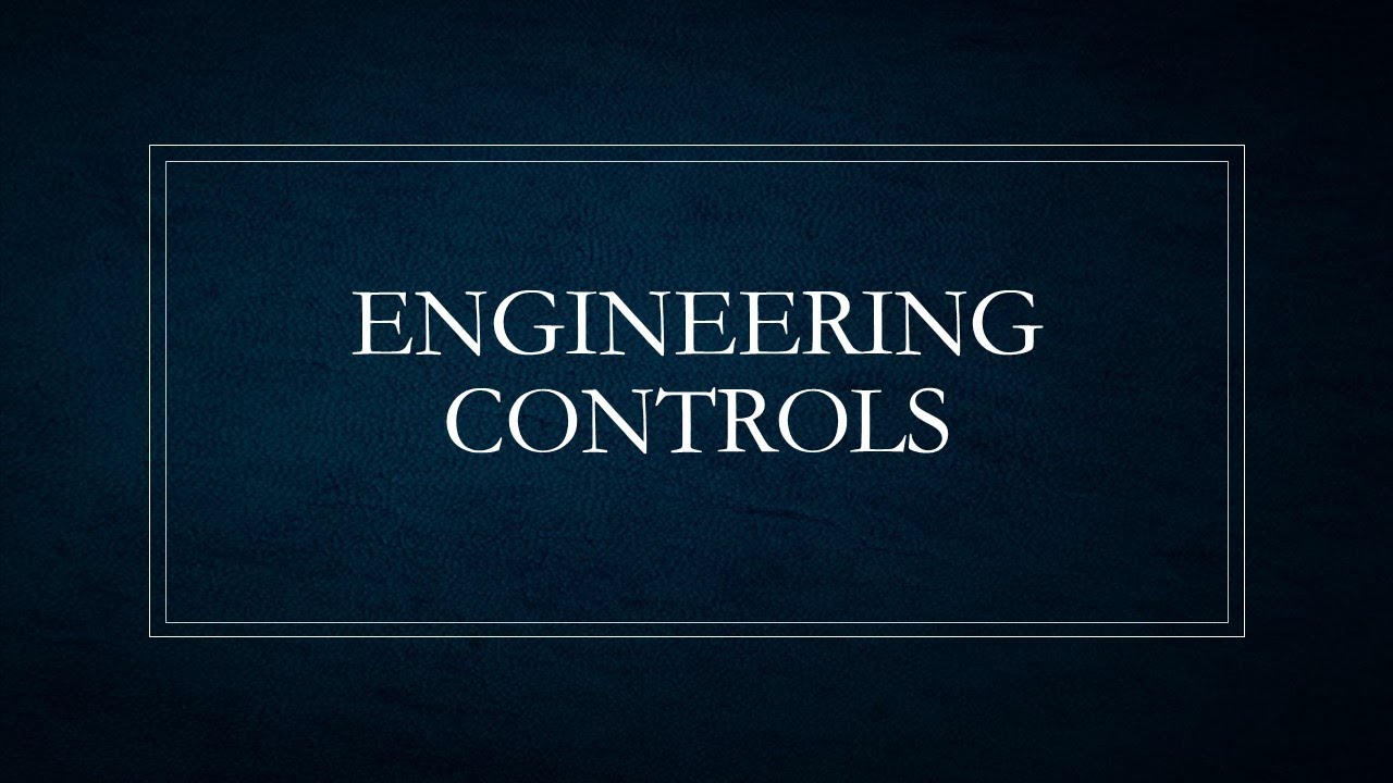 Engineering Controls