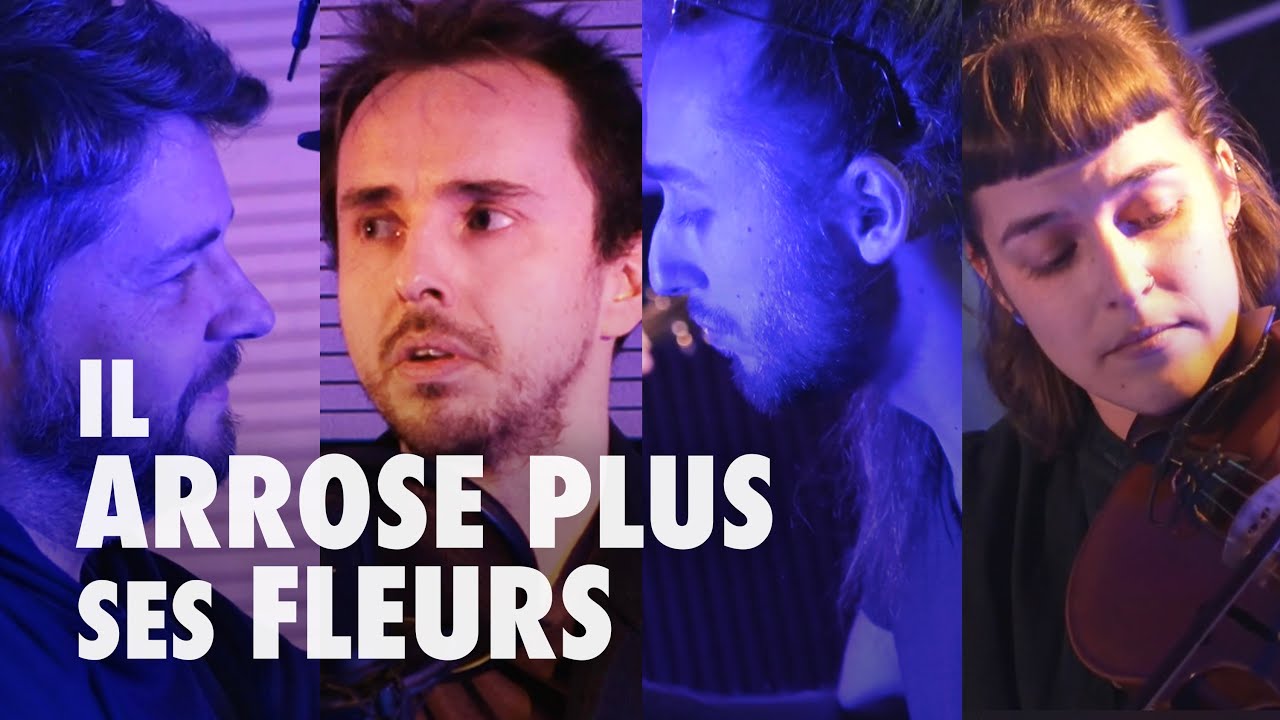Hector ou rien - Il arrose plus ses fleurs (session au local)