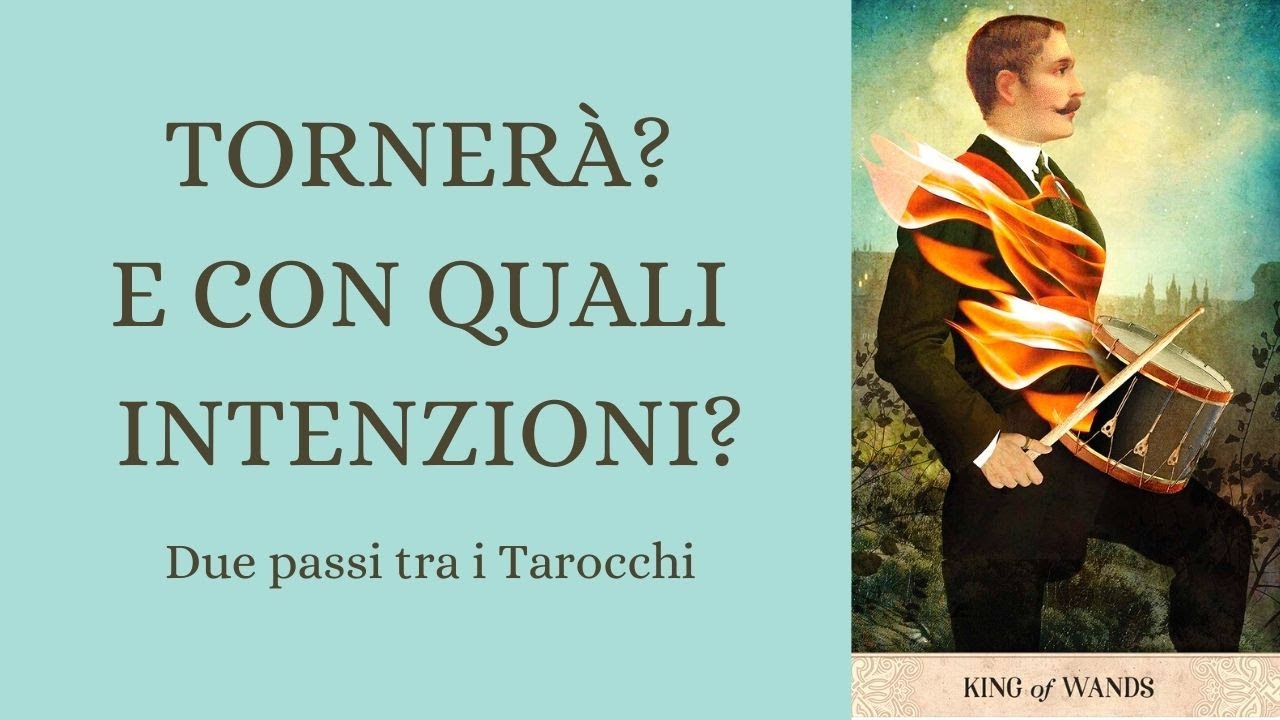 Tornerà? E con quali intenzioni? Interattivo scegli i Tarocchi