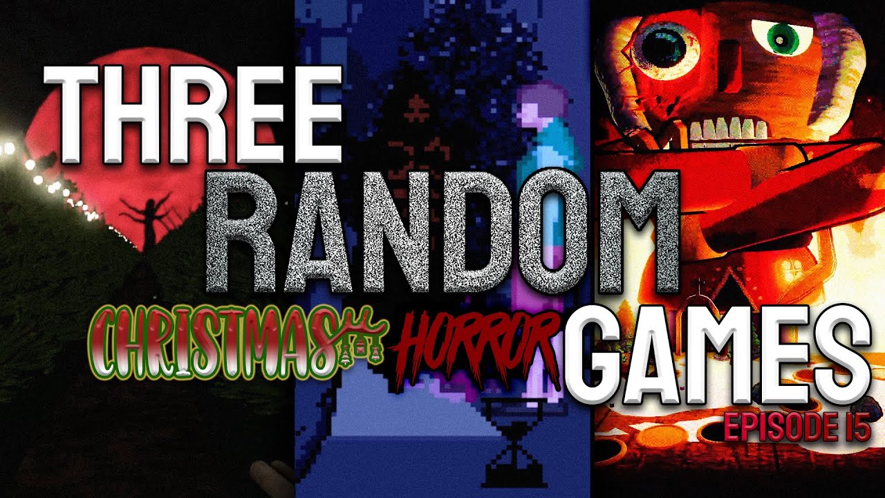 Три случайные *рождественские игры ужасов* - Эпизод 15