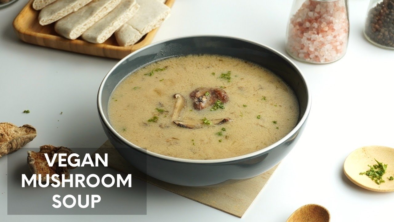 Vegan Mushroom Soup | Hearty and Easy Mushroom Soup