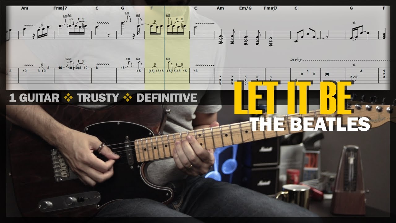 Let It Be | Guitar Cover Tab | Single & Album Version Solos | Backing Track w/ Vocals 🎸 THE BEATLES