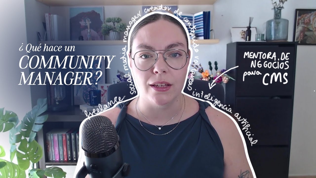 Qu&eacute; HACE un COMMUNITY MANAGER en 2025 | Rol, Tareas y Recomendaciones