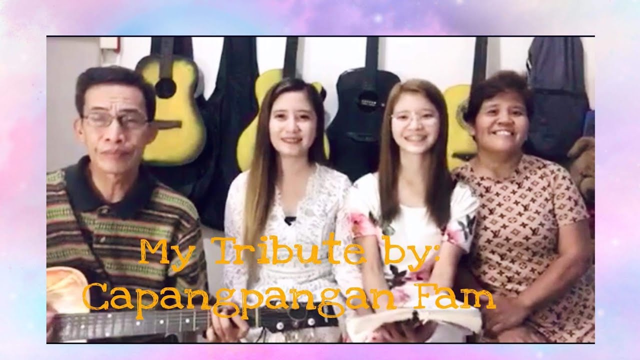My Tribute by : Capangpangan Family