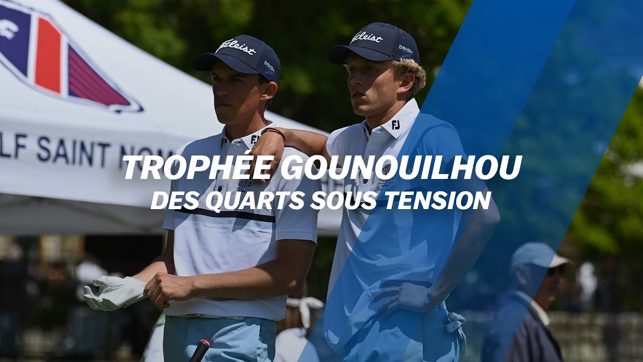 Trophée Gounouilhou 2023 : Des quarts sous tension