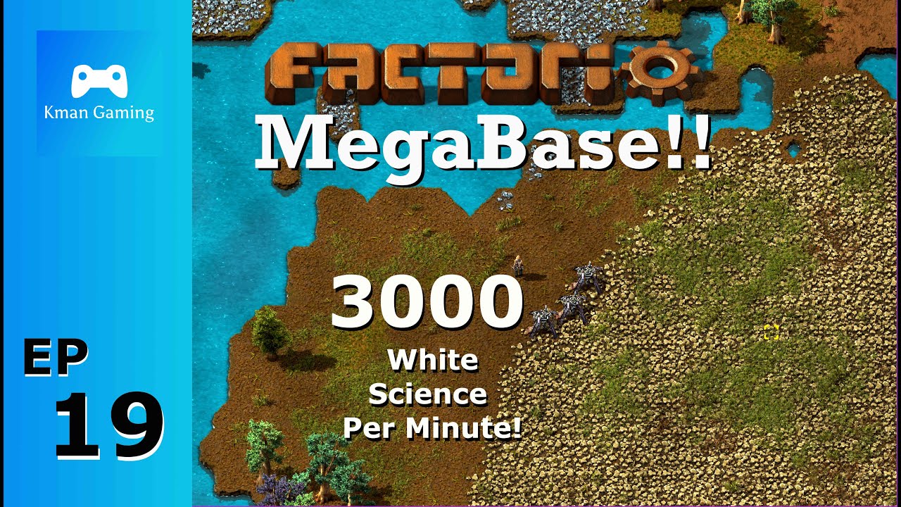 Factorio lets play: Starter to Megabase! - 3000 White Science per minute - Ep19