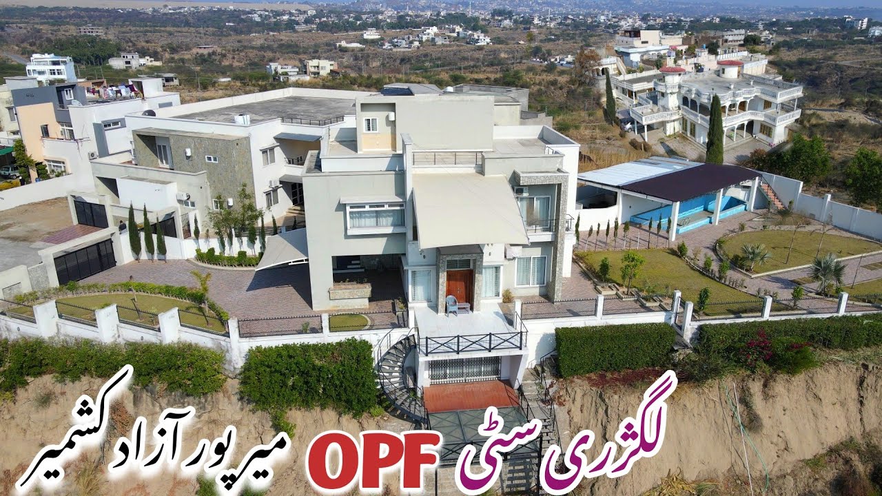 Luxury City Mirpur azad kashmir 🏡 | Luxury Houses in mirpur ajk | Chetarpari OPF Mirpur