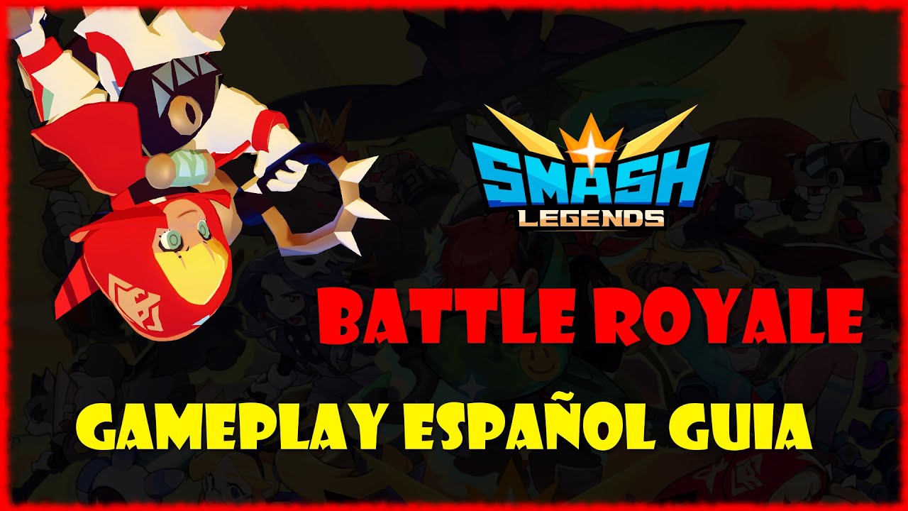 SMASH LEGENDS BATTLE ROYALE GAMEPLAY ESPAÑOL PC | GUIA TUTORIAL TIPS | COMO GANAR MAIN CAPERUCITA ✂️