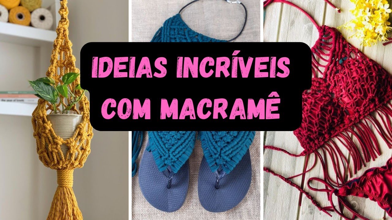 50 IDEIAS INCRÍVEIS COM MACRAMÊ PINTEREST PRA TE INSPIRAR