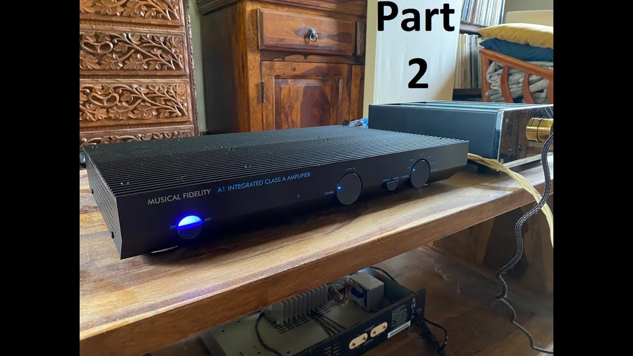 Musical Fidelity A1 2023 Part II