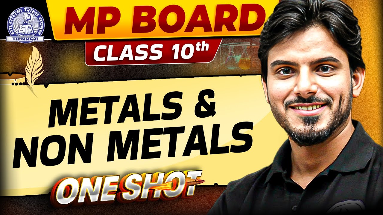 MP Board Class 10th Chemistry 📜✨ | Metals & Non-Metals Simplified in One Shot 🚀✅