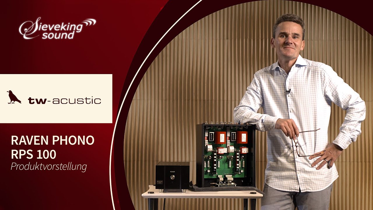 SIEVEKING SOUND präsentiert die TW ACUSTIC “Raven Phono RPS 100” Röhren-Phonostufe