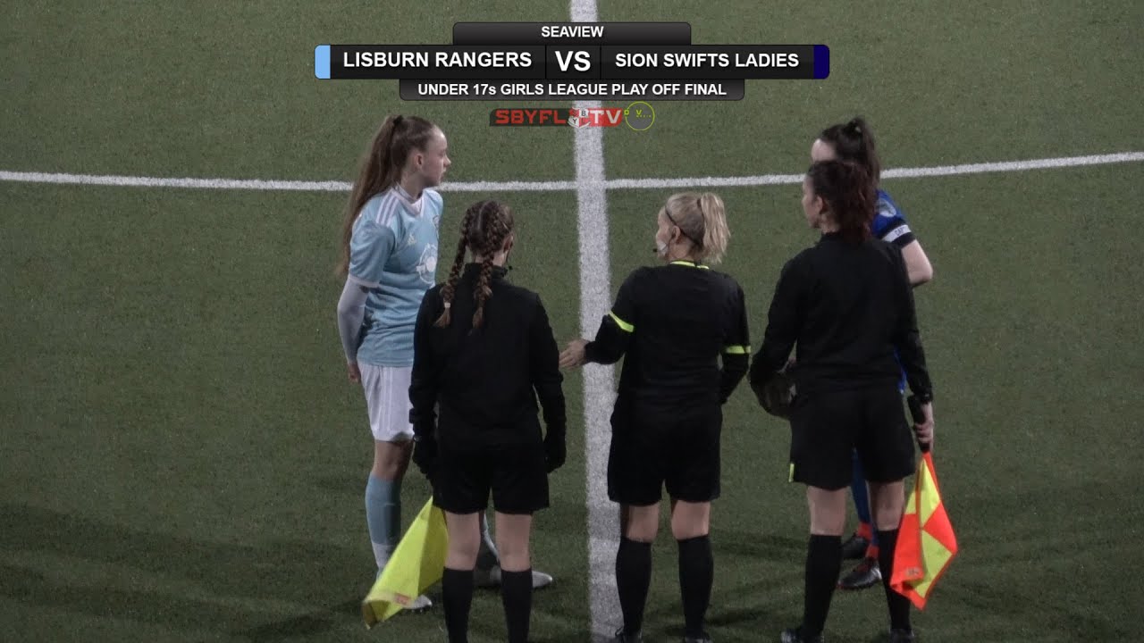 Lisburn Rangers Ladies v Sion Swifts Ladies - Under 17s League Play-Off Final - 21st February 2020