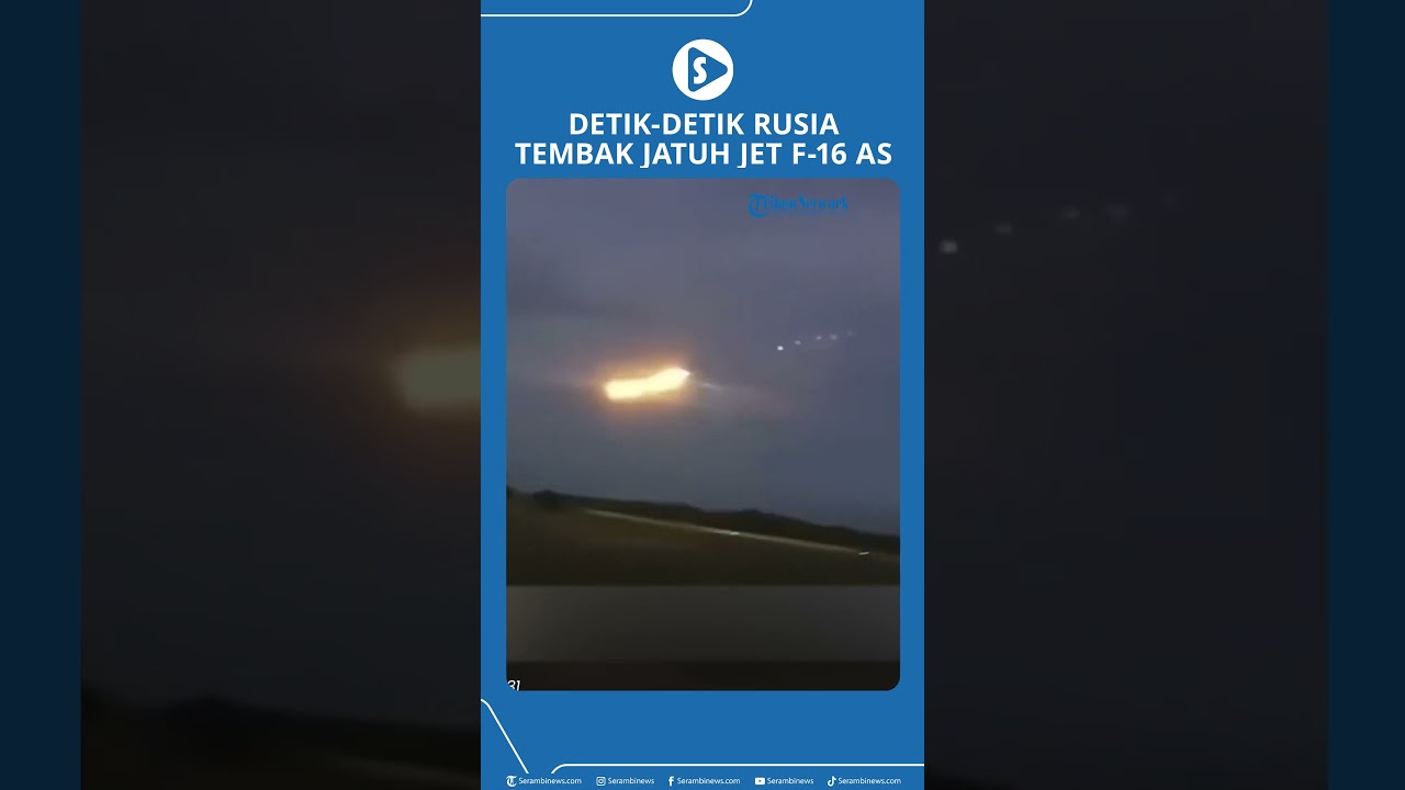Detik detik Rusia Tembak Jatuh Jet F 16 AS