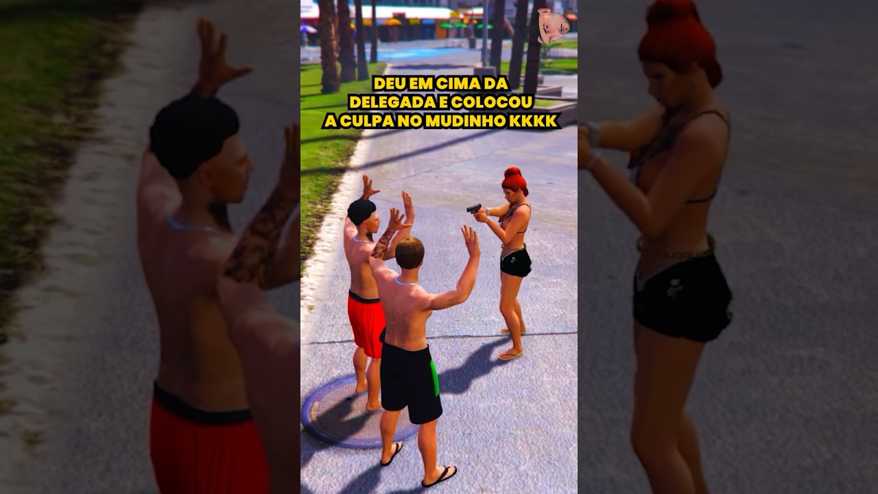 DEU EM CIMA DA DELEGADA E COLOCOU A CULPA NO MUDINHO KKKKK #shorts