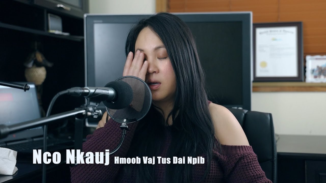 Nco Nkauj Hmoob Vaj Tus Dai Npib. 12/13/2019