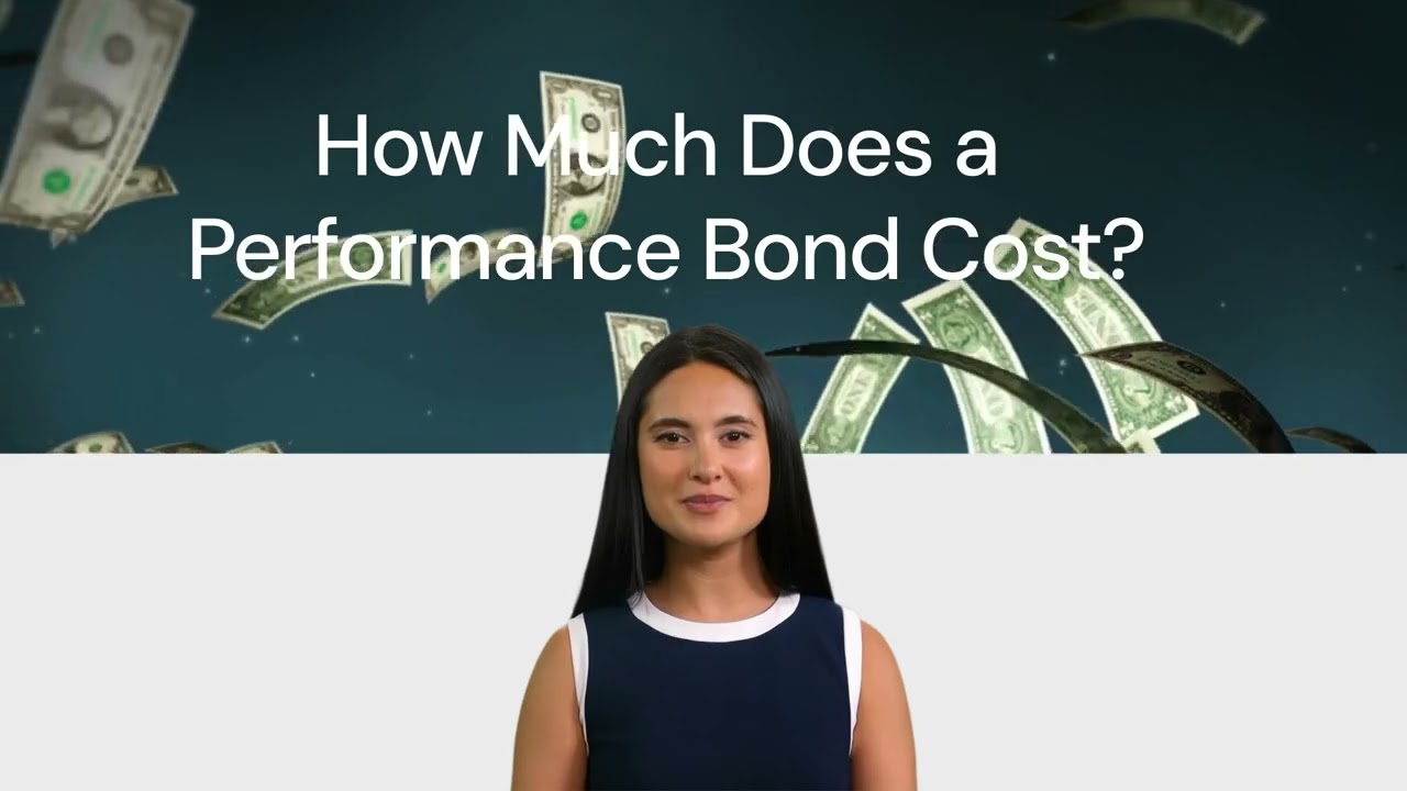 How Much Does a Performance Bond Cost? Find out the Price Factors