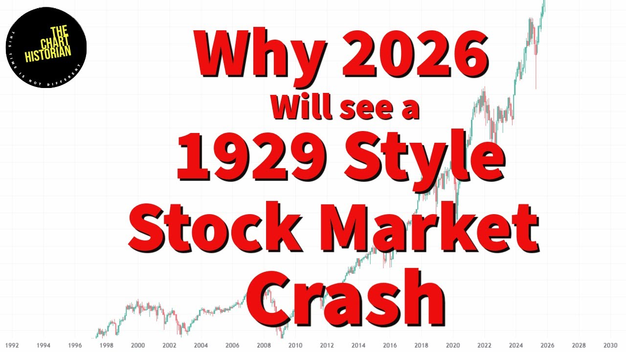 Why 2026 Will See a 1929 Style Stock Market Crash