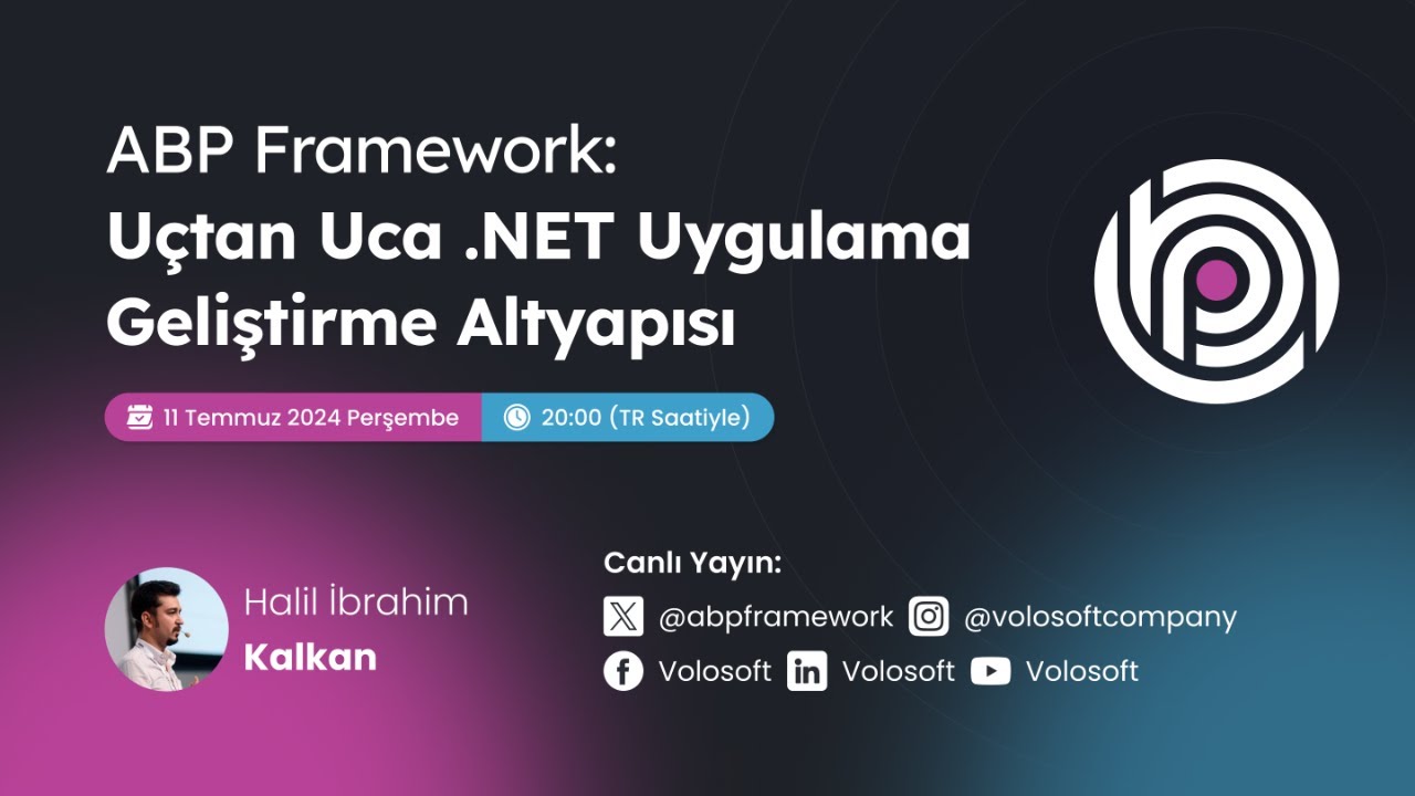 ABP FRAMEWORK: Uçtan Uca .NET Uygulama Geliştirme Altyapısı