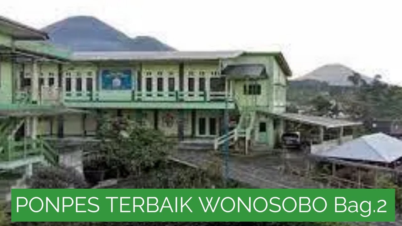 PONPES TERBAIK DI WONOSOBO Bagian 2