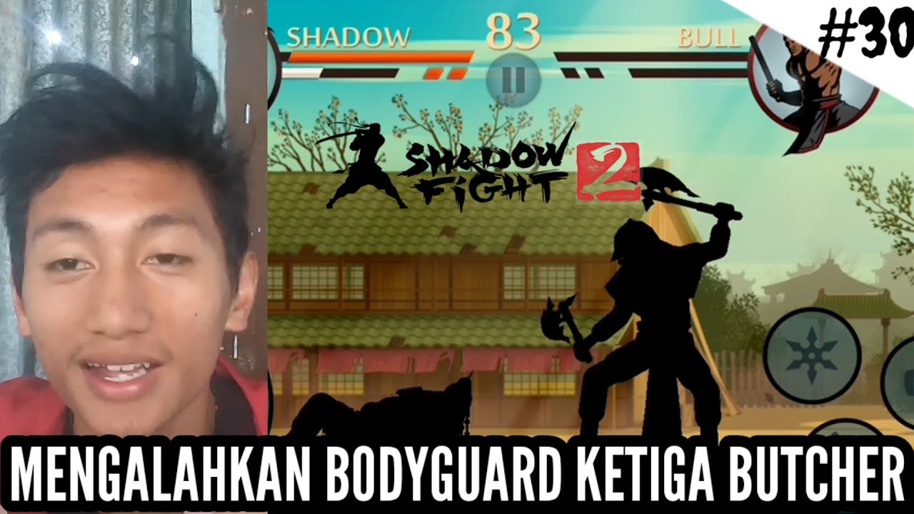 Aku Mengalahkan Bodyguard Ketiga Butcher, Bull - Shadow Fight 2 Indonesia #30 NO CHEAT