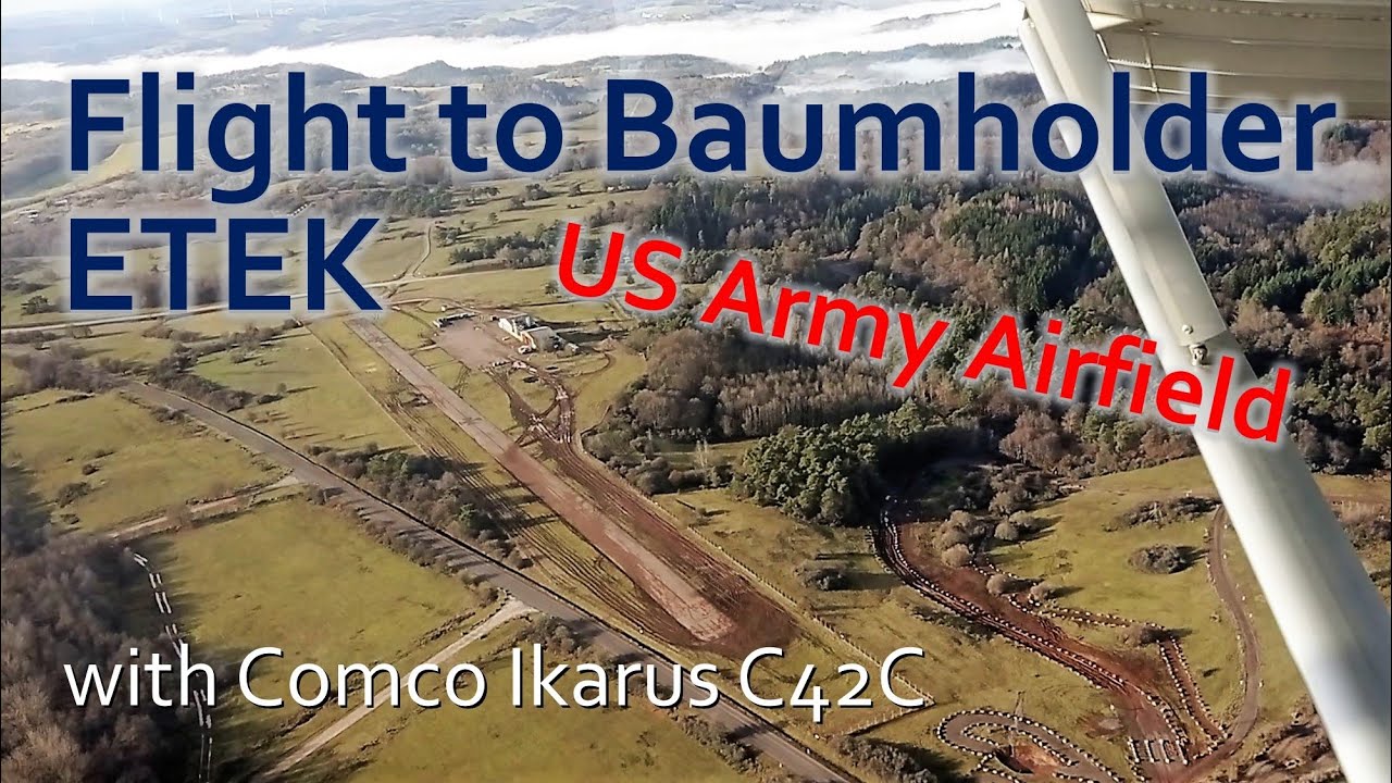 ✈ Flug nach Baumholder mit einer Comco Ikarus C42C | US Army Airfield