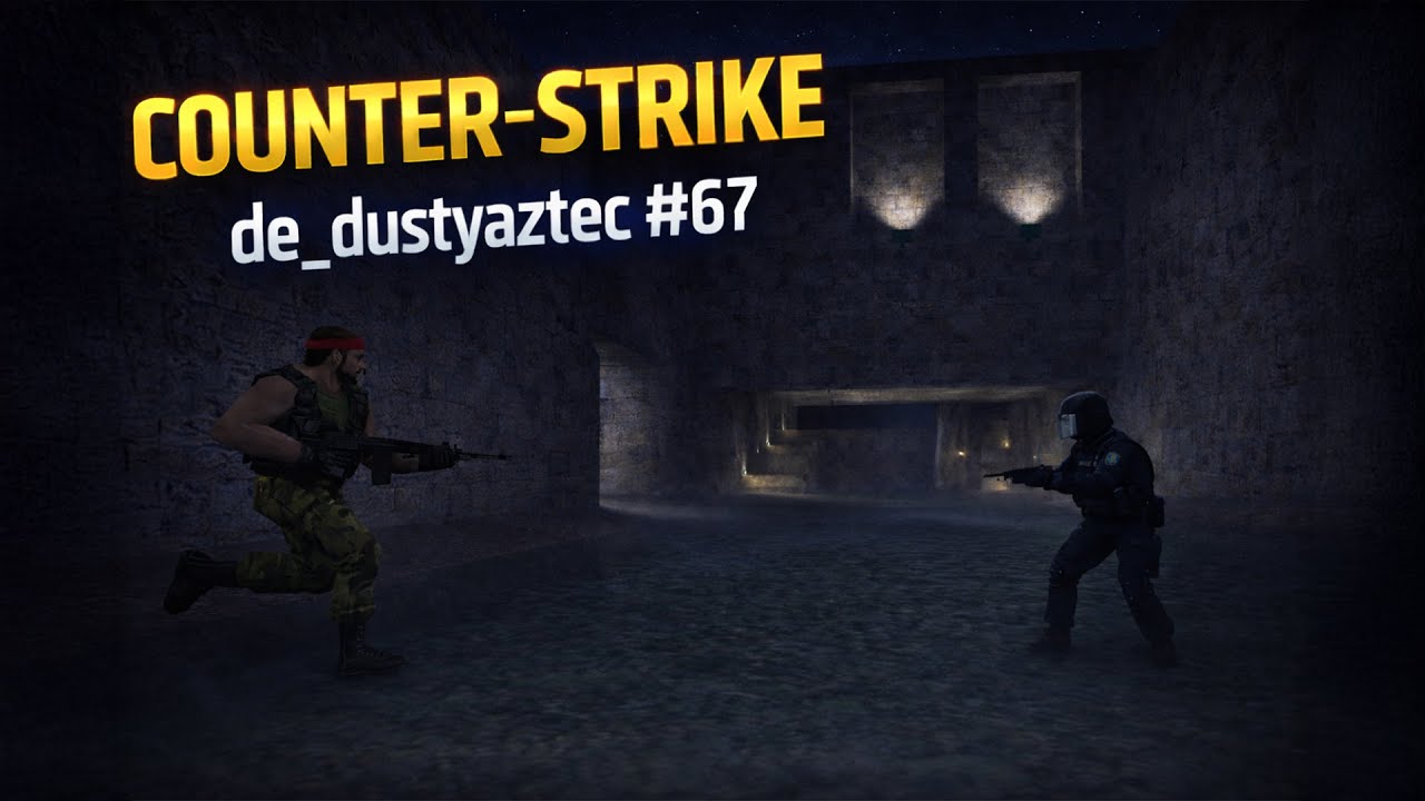 Counter-Strike - de_dustyaztec #67