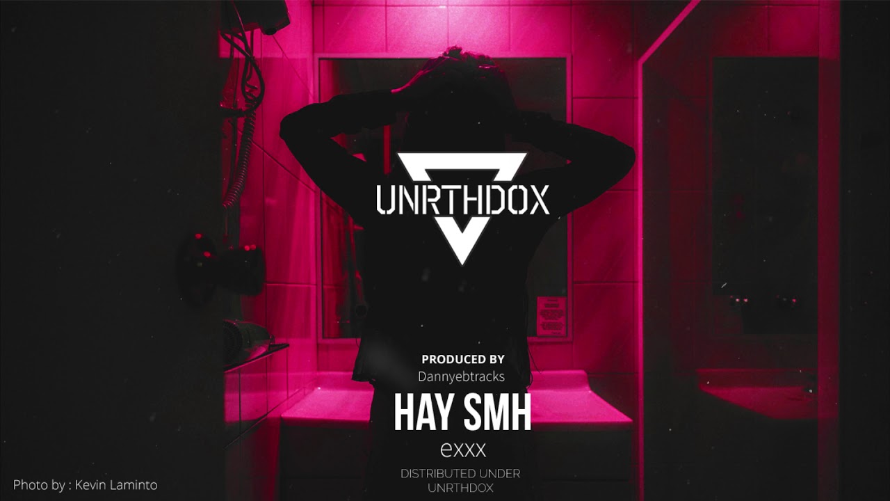 exxx - HAY SMH