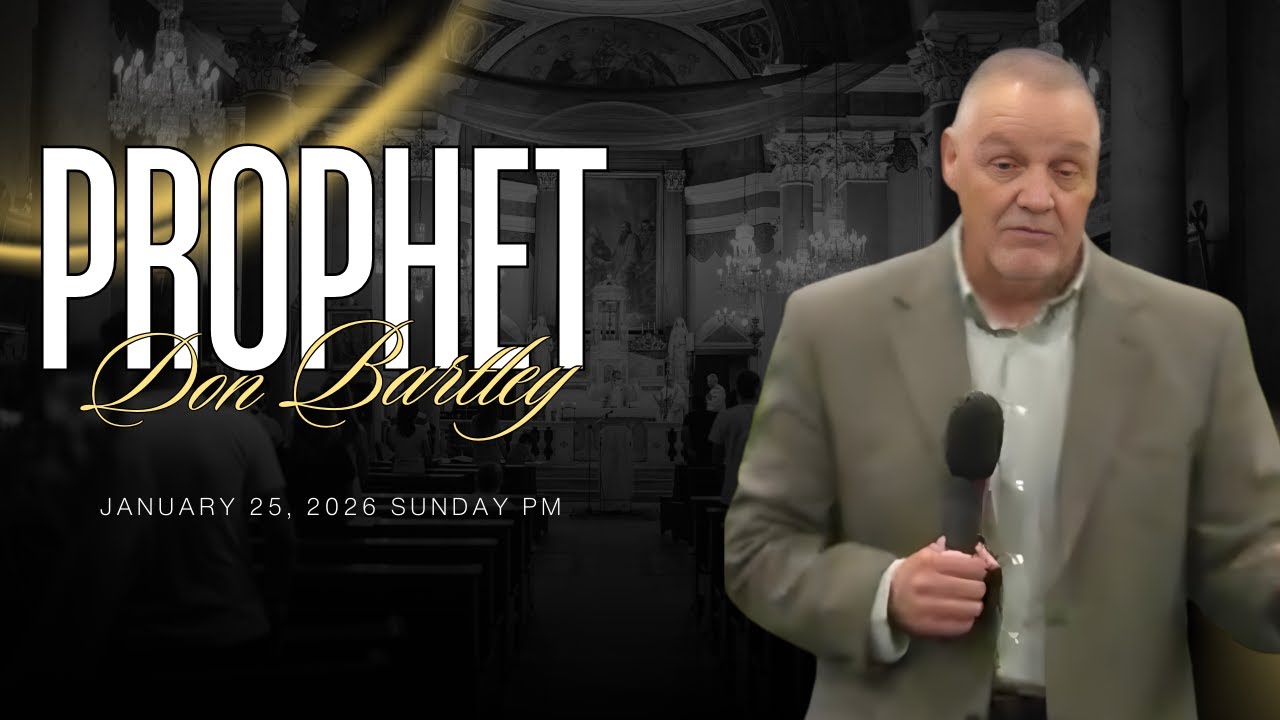 | Prophet Don Bartley |01/25/2026 PM | Victorious Faith Church Cullman