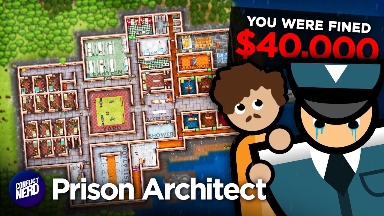 I Was Fined $40,000 For This... &mdash; Prison Architect