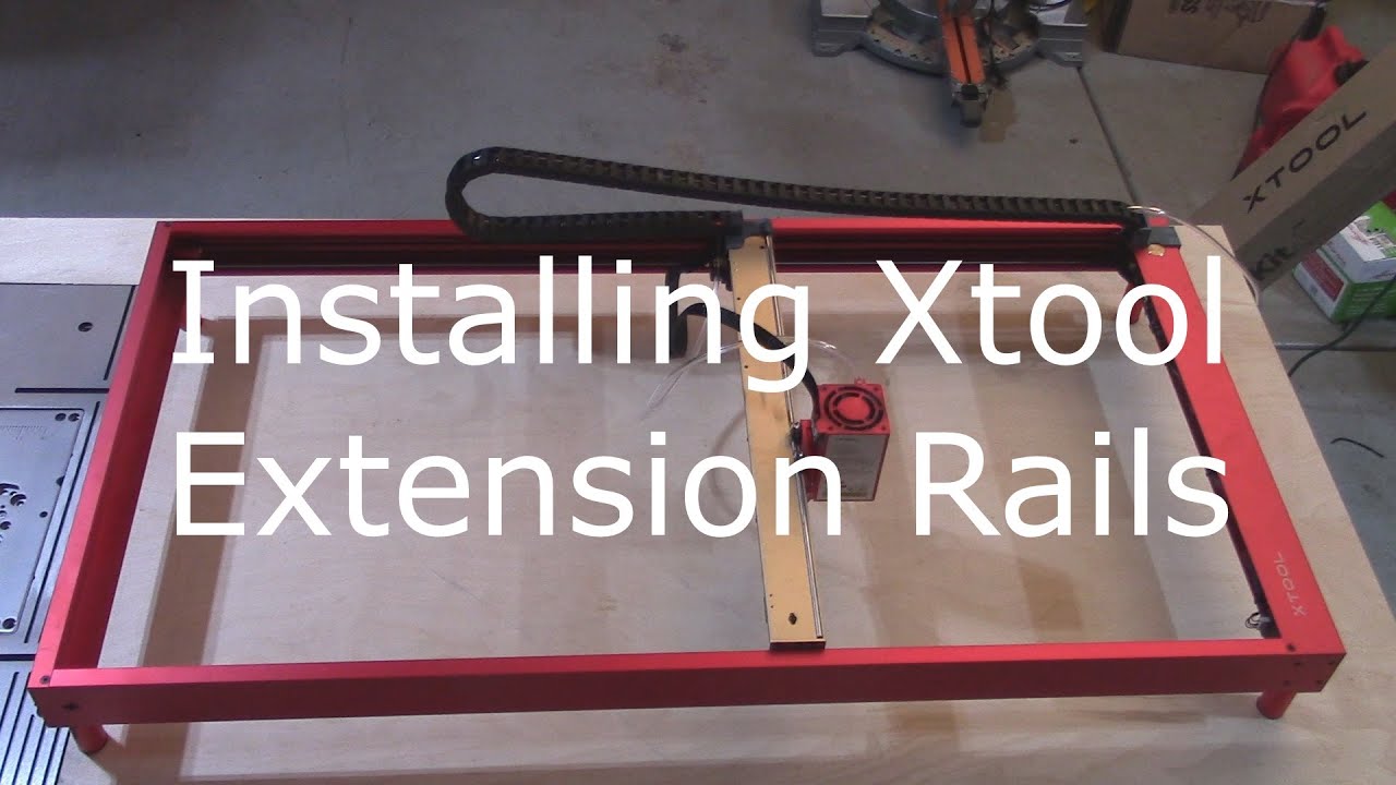 Installing the Xtool Extension and drag chain