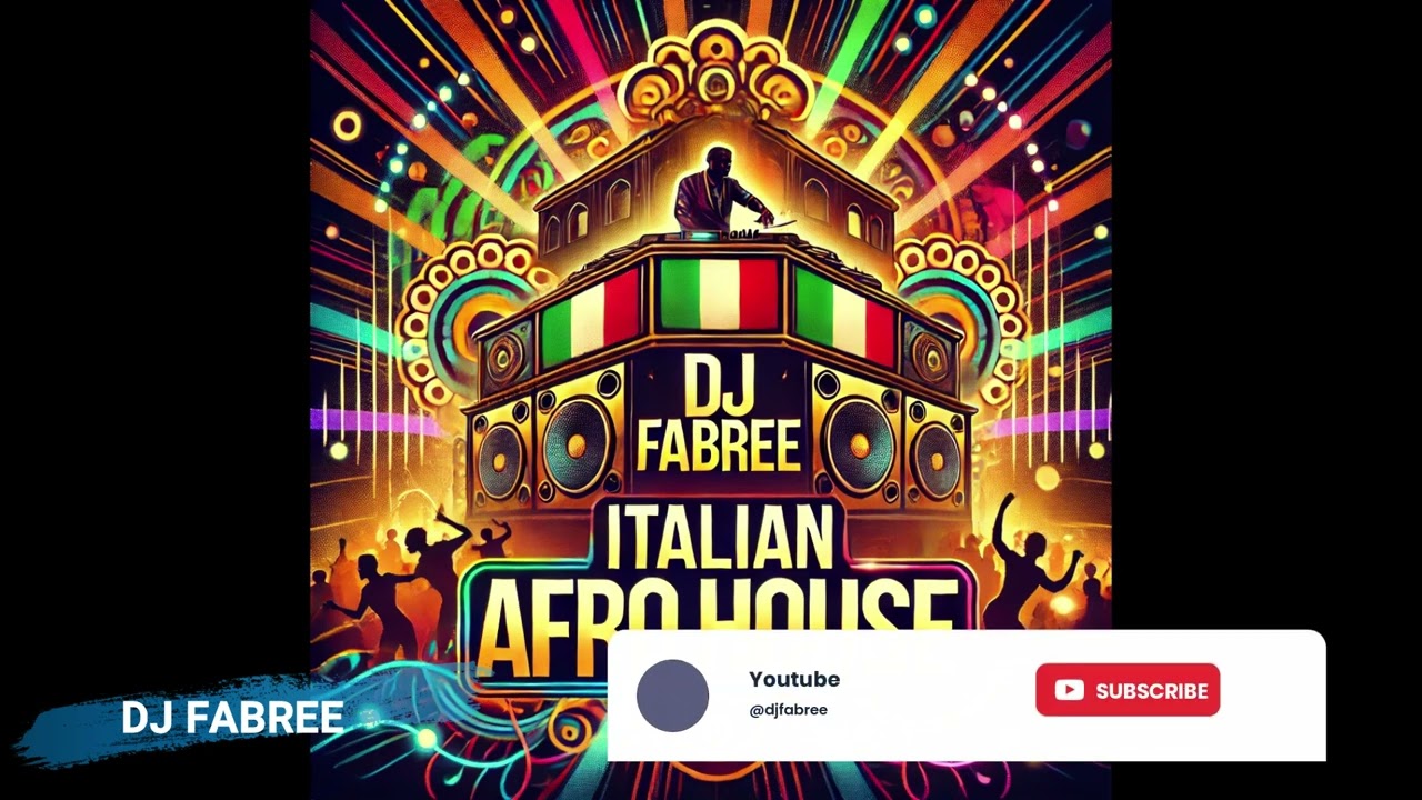 🎧 DJ Fabree - Italian Afro House Mix 🎧