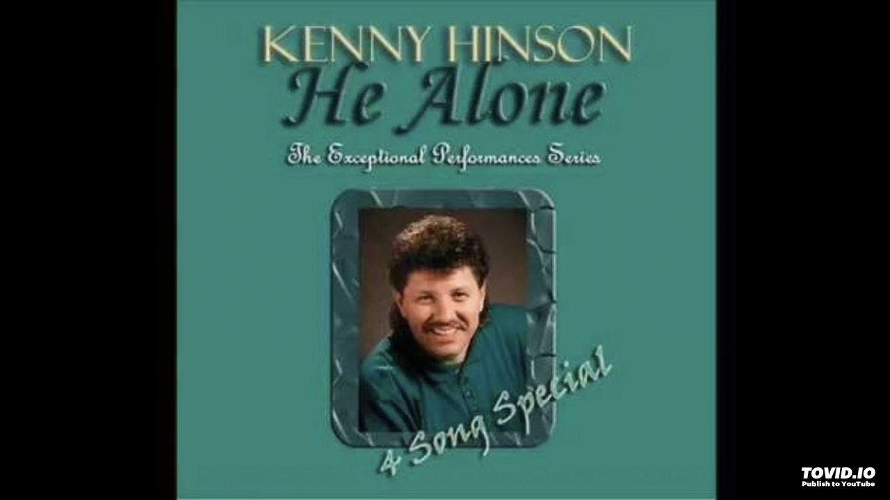 He Alone EP - Kenny Hinson (1983) [Full EP]
