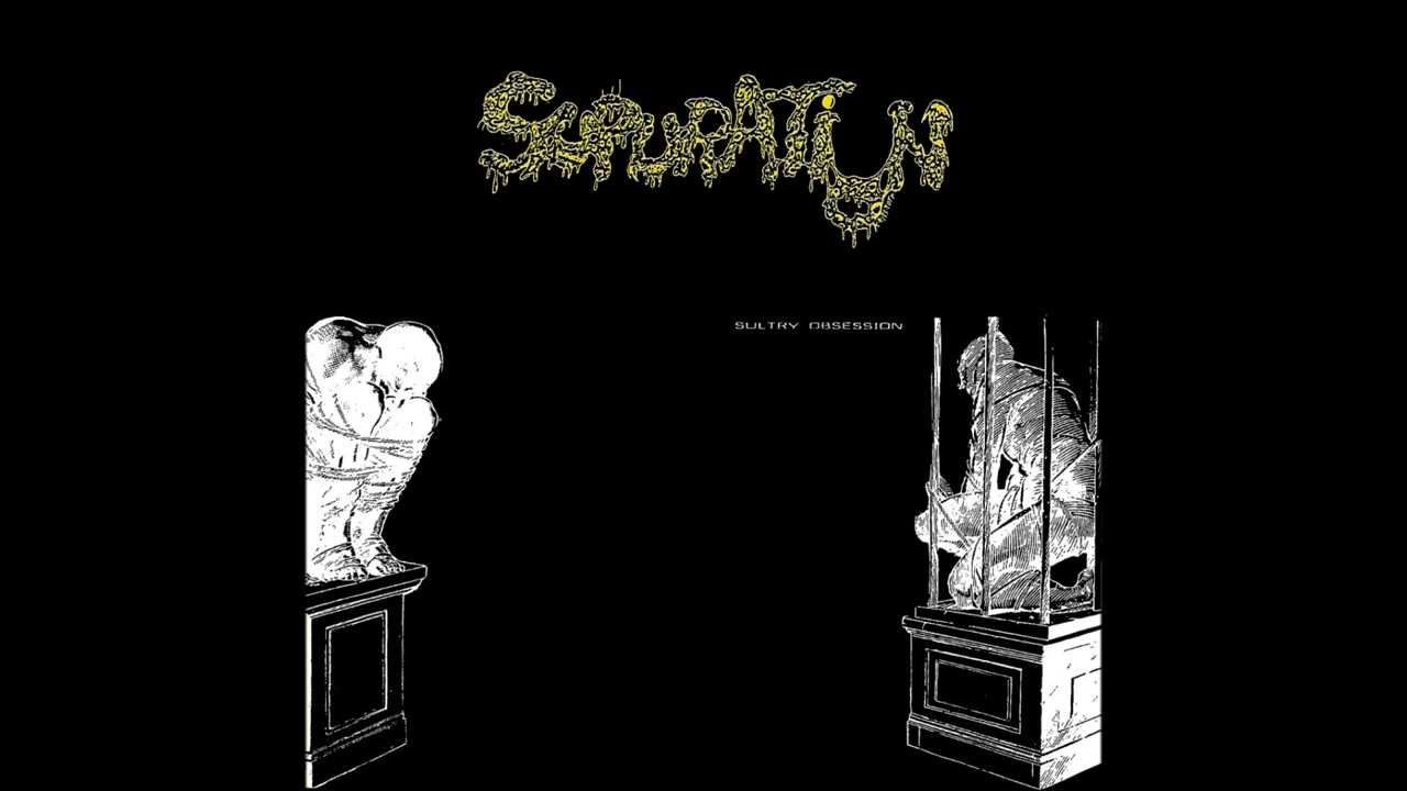 SUPURATION - Sultry Obsession [EP '90]