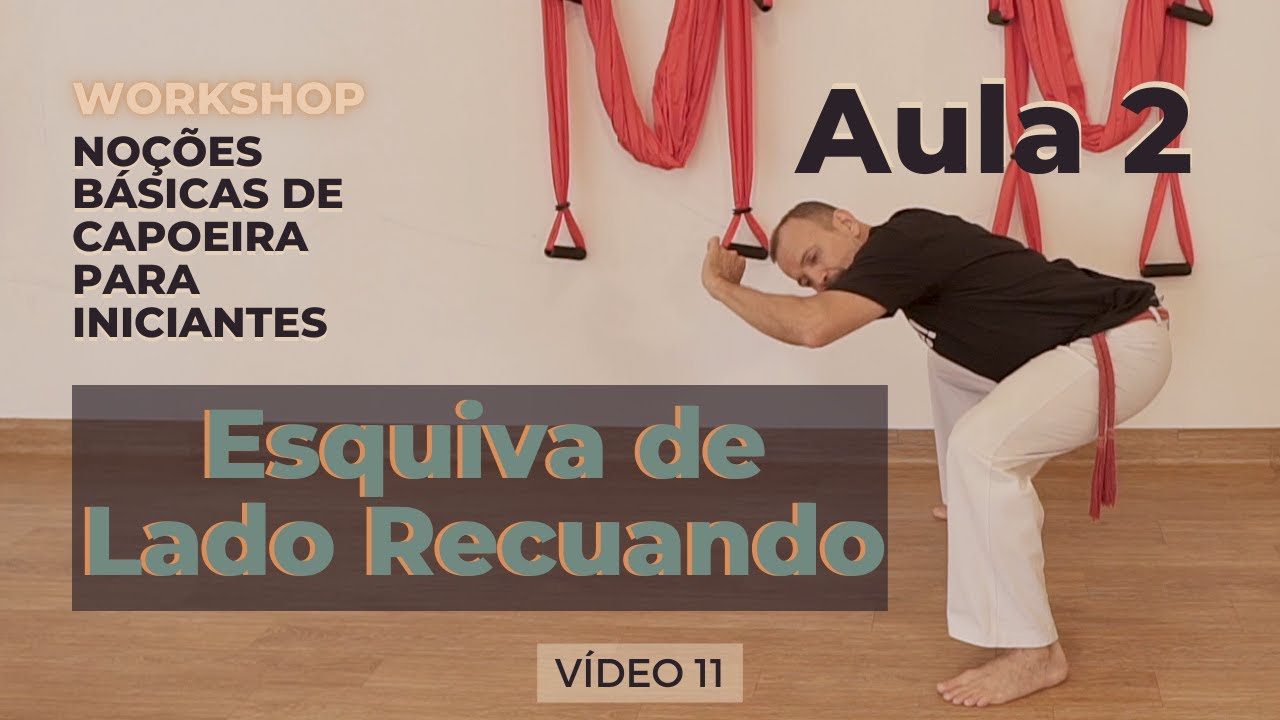 Curso de Capoeira - Noções Básicas para Iniciante - Vídeo 11 - Aula 2 – Esquiva de Lado Recuando
