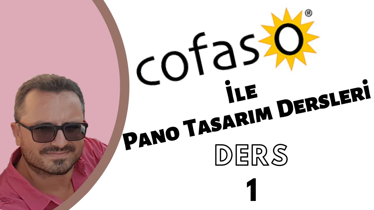 Cofaso İle Pano Tasarımı - Ders 1: Genel Giriş ve Asenkron Motorun Keskli Çalışma Projesi 1. Bölüm