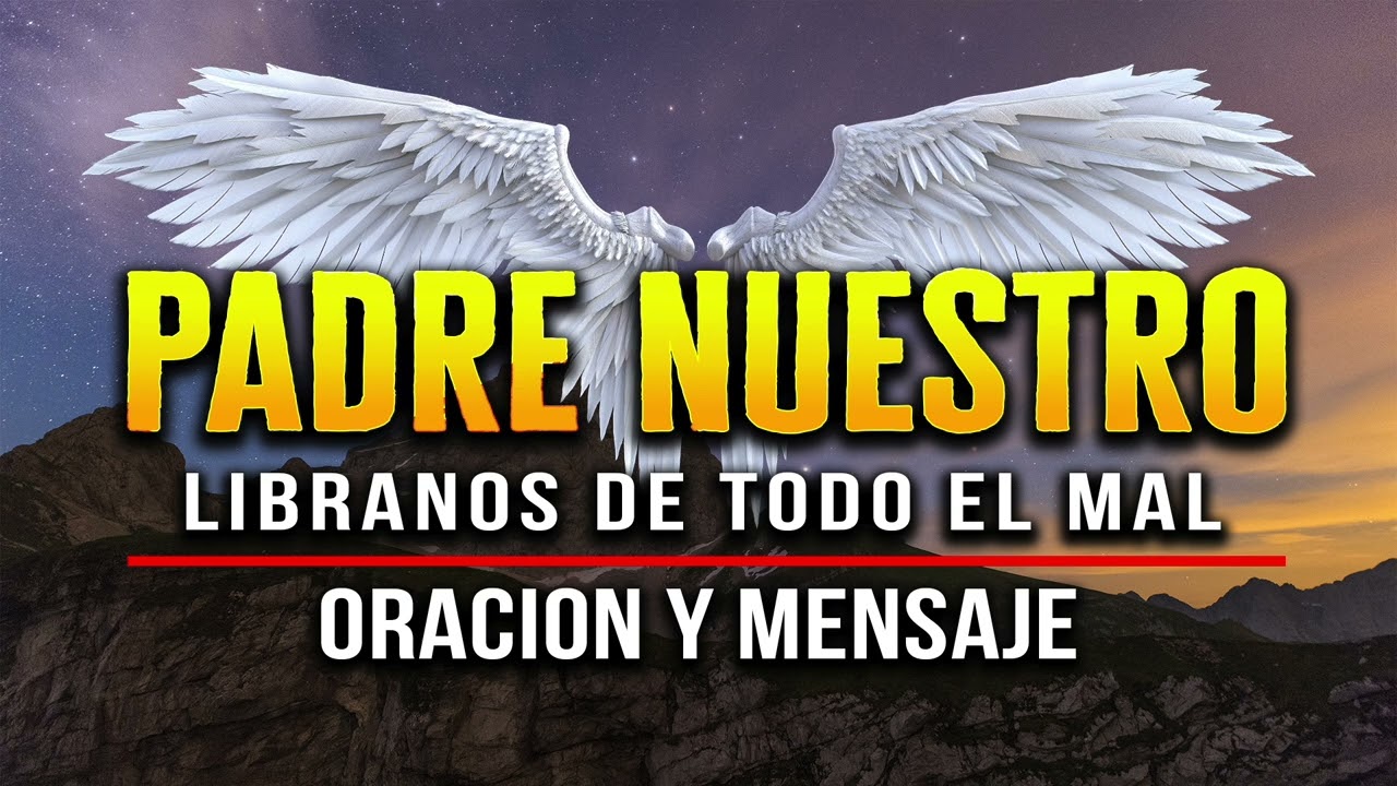 LA ORACION DEL PADRE NUESTRO 