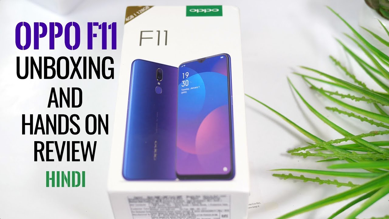Oppo F11 unboxing & First Hands on Review | Hindi|