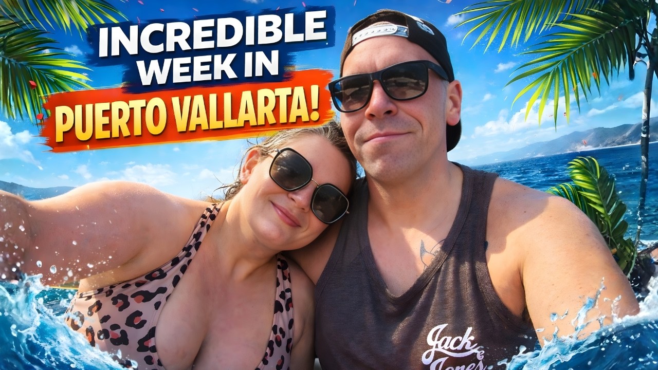 We Took A Week Off In Puerto Vallarta, Mexico & Here's What Happened!