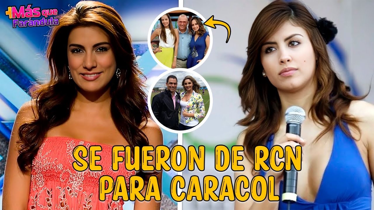 Famosas que se hicieron conocidas en RCN y se fueron a trabajar a caracol.