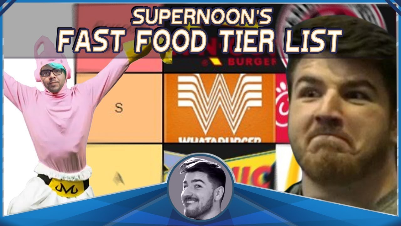 Sajam vs. Supernoon's Fast Food Tier List