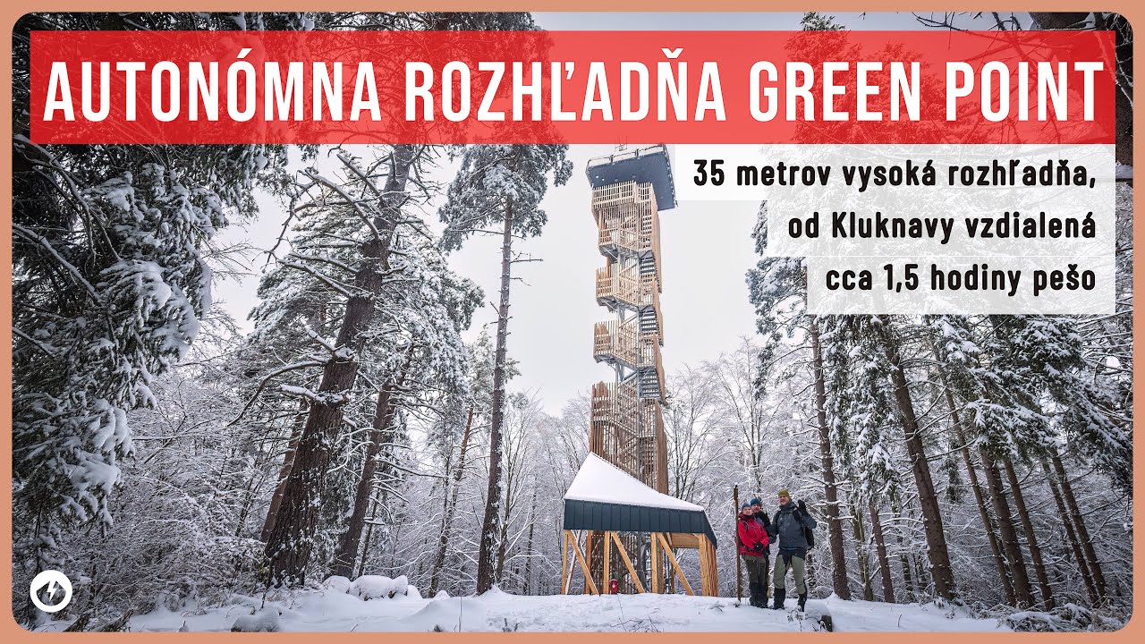 Autonómna vyhliadková veža Green Point a Koľvek z Kluknavy