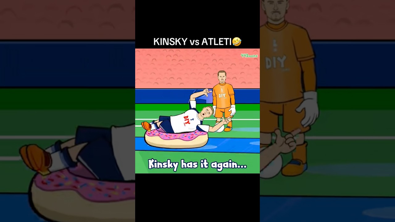 Kinsky vs Atleti🤣 #football #championsleague #spurs