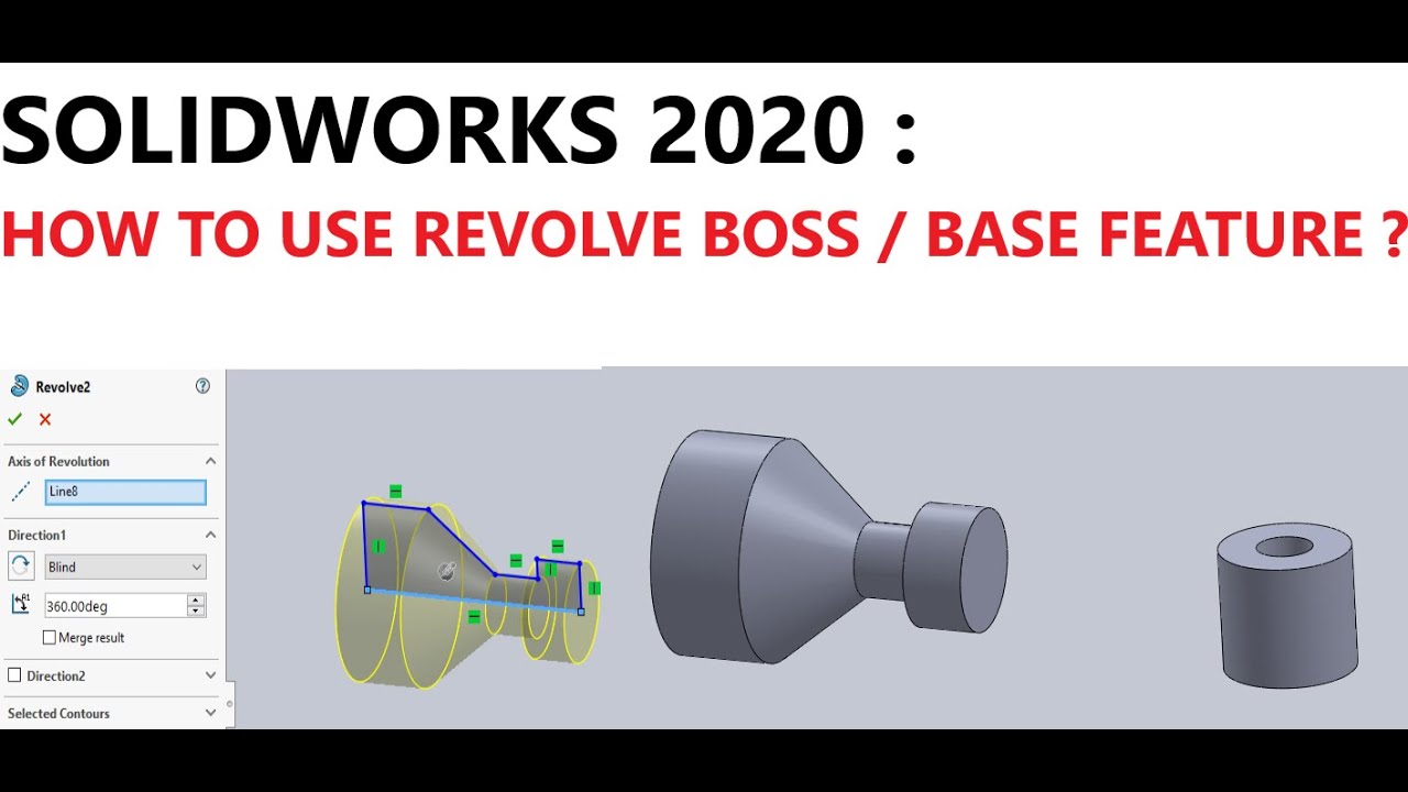 SOLIDWORKS 2020: КАК ИСПОЛЬЗОВАТЬ ЭЛЕМЕНТ ВРАЩЕНИЯ ВЫСТУПЫ/БАЗЫ?