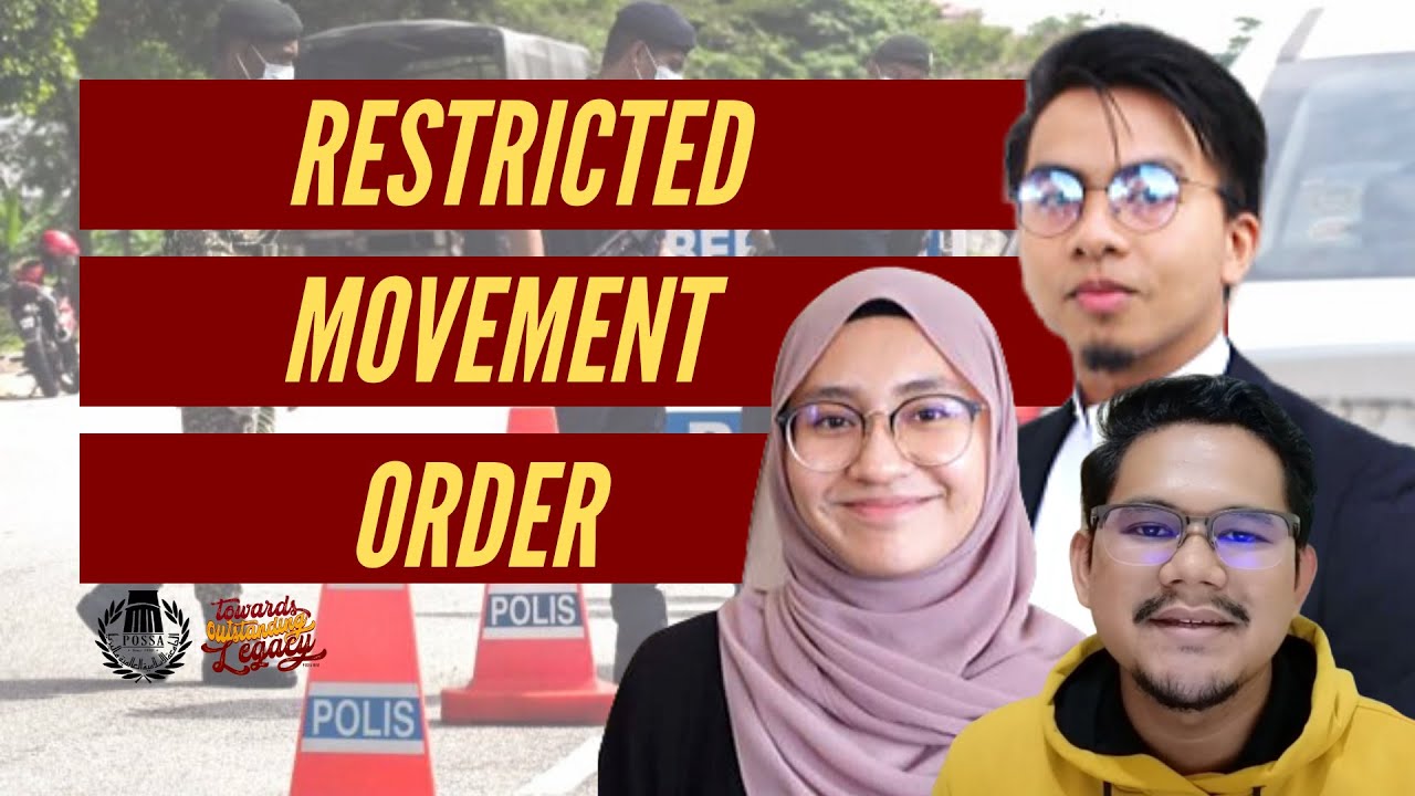 MOVEMENT CONTROL ORDER IN MALAYSIA