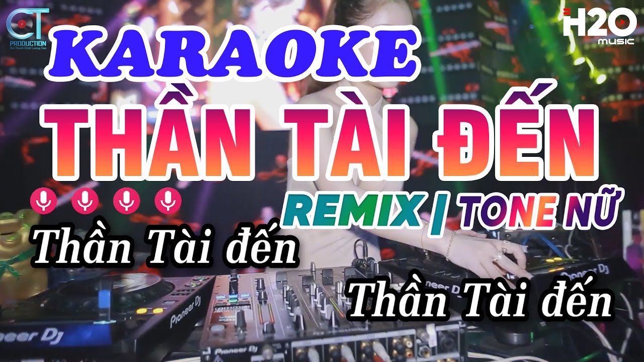 Karaoke Thần Tài Đến Remix | Bảo Trân Đặng - Tone Nữ