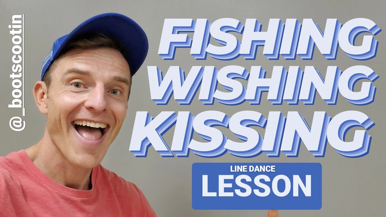 FISHING WISHING KISSING Lesson Updated   HD 1080p