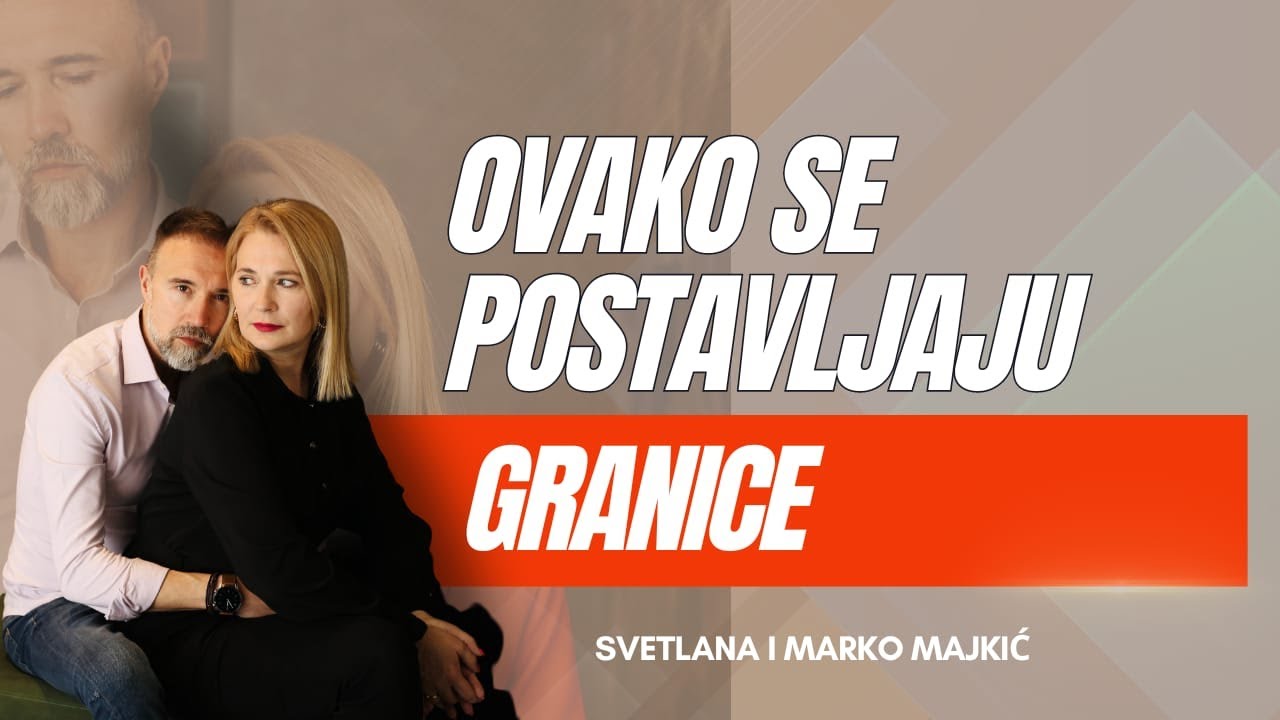 OVAKO SE POSTAVLJAJU GRANICE
