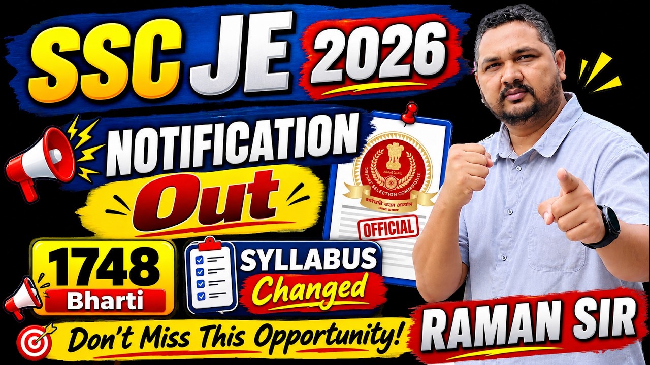 SSC JE 2026📢Notification out🔥1700+ Vacancy🔥Syllabus and selection pattern changed🚀By Raman Sir