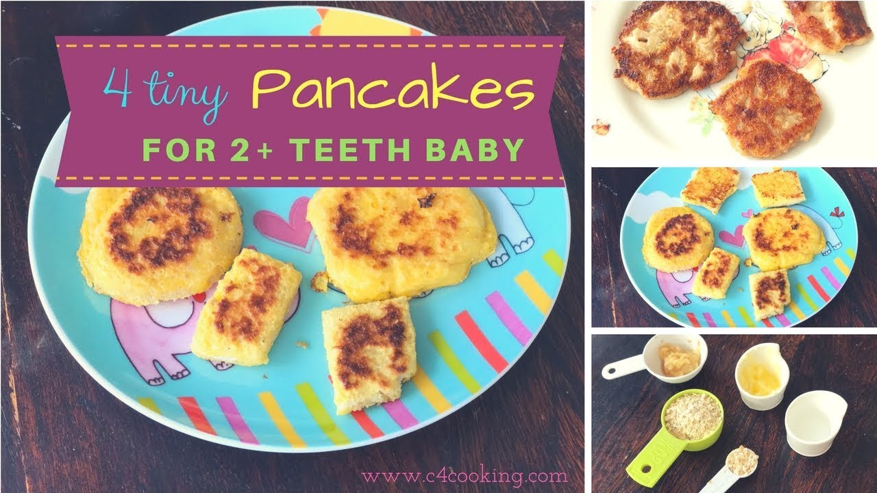 4 Healthy Breakfast Pancakes ( for 2+ teeth baby & 1 - 2 year toddlers )